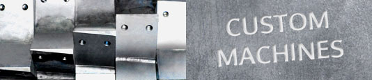 Custom machines